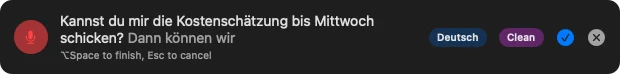 Ein dunkles schwebendes Fenster mit diktierten Wörtern, einer Pegelanzeige und Chips für Sprache und Modus.